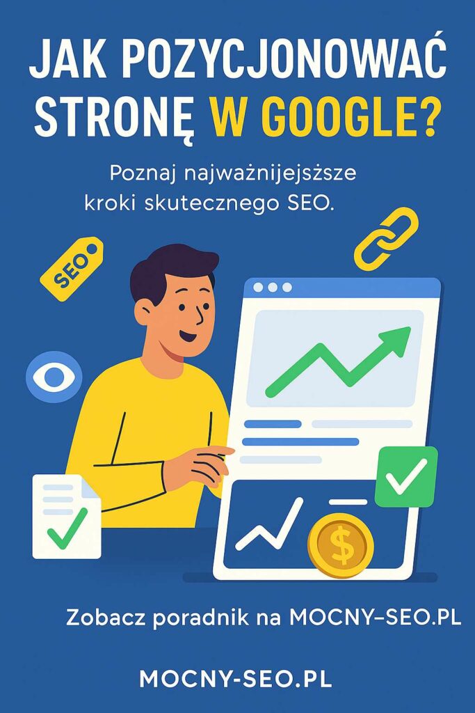jak-pozycjonowac-strone Grafika pokazująca, jak krok po kroku pozycjonować stronę internetową w Google.