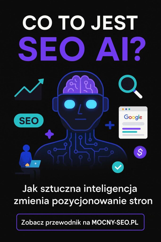seo-ai-cover-pinterest Grafika przedstawiająca połączenie SEO i sztucznej inteligencji (AI) z pytaniem, jak AI wpływa na pozycjonowanie stron.