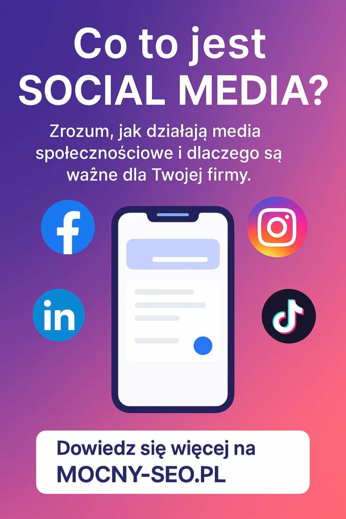 social-media-pinterest Grafika z pytaniem "Co to jest social media?" oraz ilustracjami aplikacji społecznościowych. Kliknij, aby dowiedzieć się więcej na mocny-seo.pl.